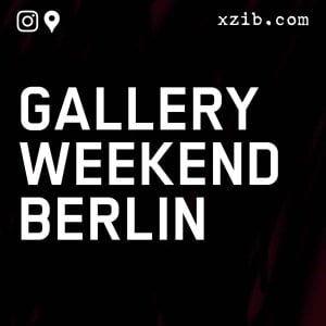 Gallery Weekend Berlin