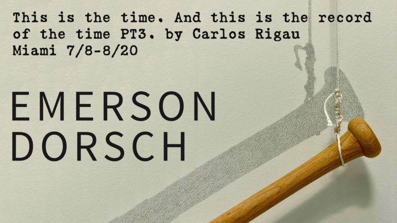 Emerson-Dorsch-Carlos-Rigau art exhibition Miami