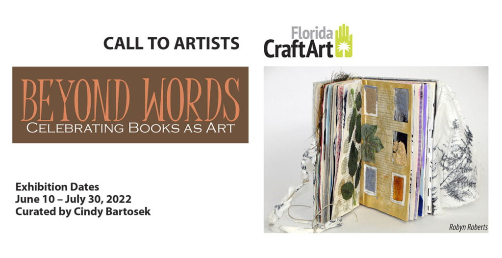 Florida CraftArt | 06/10/22 - 07/30/22 | Beyond Words: Celebrating Books as Art | Call to Artists | St Pete'